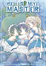 He is my Master - le manga