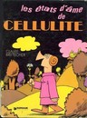 Cellulite - Tome 1 - Les états d'âme de Cellulite