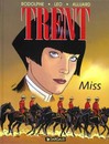 Trent - Tome 7 - Miss