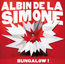 Albin de la Simone - Bungalow !