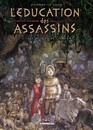 L'Education des assassins - Tome 1 - Les délices de l'Orcan