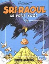 Sri-Raoul le petit yogi