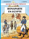 Jacques Martin présente : Bonaparte en Egypte