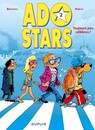 Adostars - Tome 2 - Toujours pas célèbres ?