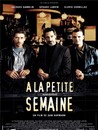 A la petite semaine