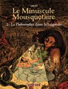 Le Minuscule mousquetaire - Tome 2 - La philosophie dans la baignoire