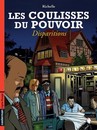 Les Coulisses du pouvoir - Tome 7 - Disparitions