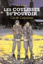 Les Coulisses du pouvoir - Tome 3 - Cas de conscience