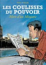 Les Coulisses du pouvoir - Tome 1 - Mort d'un ministre
