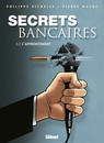 Secrets bancaires - Tome 3.2 - L'affrontement