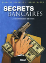 Secrets bancaires - Tome 1.2 - Détournement de fonds