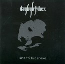 Daylight Dies - Lost To The Living 