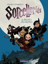 Sorcelleries - Tome 1 - Le ballet des mémés