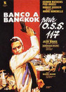 Banco à Bangkok pour OSS 117