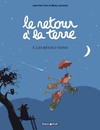 Le Retour à la terre - Tome 5 - Les révolutions
