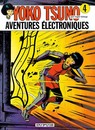Yoko Tsuno - Tome 4 - Aventures électroniques