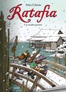 Ratafia - Tome 5 - Le nénuphar instantané