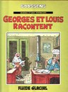 Georges et Louis romanciers - Tome 1 - Georges et Louis racontent