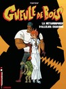 Gueule de Bois - Tome 3 - La métamorphose d'Alléluia Carabine