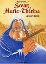 Soeur Marie-Thérèse - Tome 6 - La guère sainte