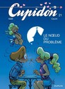 Cupidon - Tome 21 - Le noeud du problème