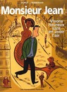 Monsieur Jean - Tome 4 - Vivons heureux sans en avoir l'air