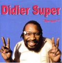 Didier Super - Ben quoi ?