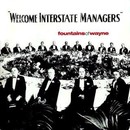 Fountains of Wayne - Welcome Interstate Managers