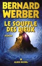 Le Cycle des dieux - Tome 2 - Le souffle des dieux
