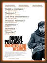 Roman Polanski : Wanted and desired