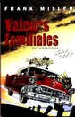 Sin City - 1997 - Valeurs familiales