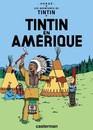 Les Aventures de Tintin - Tome 3 - Tintin en Amérique