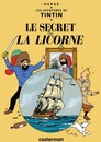 Les Aventures de Tintin - Tome 11 - Le secret de la Licorne
