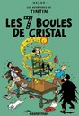 Les Aventures de Tintin - Tome 13 - Les 7 boules de cristal