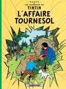 Les Aventures de Tintin - Tome 18 - L'affaire Tournesol