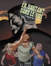En sautant dans le vide - Tome 4 - Quand tout s'écroule