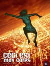 Ceci est mon corps - Tome 2 - Surexposition