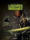 Les Véritables légendes urbaines - Tome 3