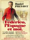 Fédérico, l'Espagne et moi.
