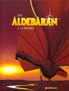 Les Mondes d'Aldébaran - Cycle 1 : Aldébaran - Tome 2 - La blonde