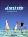 Les Mondes d'Aldébaran - Cycle 1 : Aldébaran - Tome 1 - La catastrophe