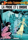 Yoko Tsuno - Tome 12 - La proie et l'ombre