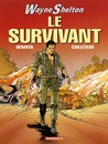 Wayne Shelton - Tome 4 - Le survivant