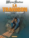 Wayne Shelton - Tome 2 - La trahison