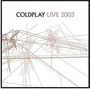 Coldplay - Live 2003