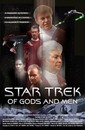 Star Trek : Of Gods and Men