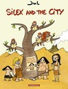 Silex and the city - Tome 1 - Avant notre ère