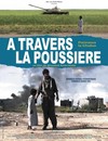 A travers la poussière