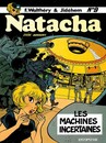 Natacha - Tome 9 - Les machines incertaines