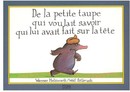 De la petite taupe qui voulait savoir qui lui avait fait sur la tête
